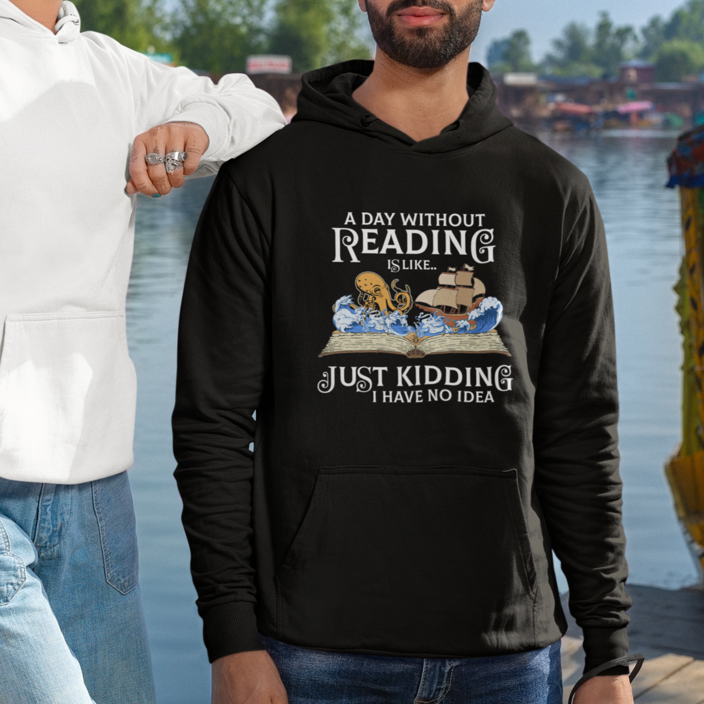 Bookworm Hoodie A Day Without Reading Is Like Book Lover - Wonder Print Shop
