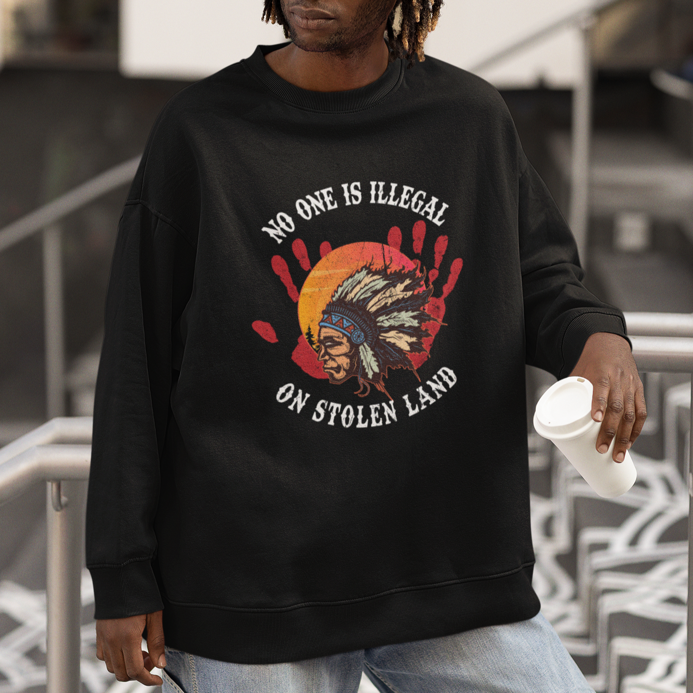 Native American Sweatshirt No One Is Illegal On Stolen Land Indigenous American Indian - Wonder Print Shop