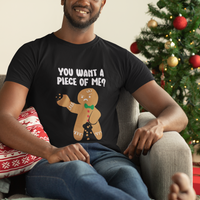 You Want A Piece Of Me Gingerbread Naughty Christmas T Shirt - Wonder Print Shop