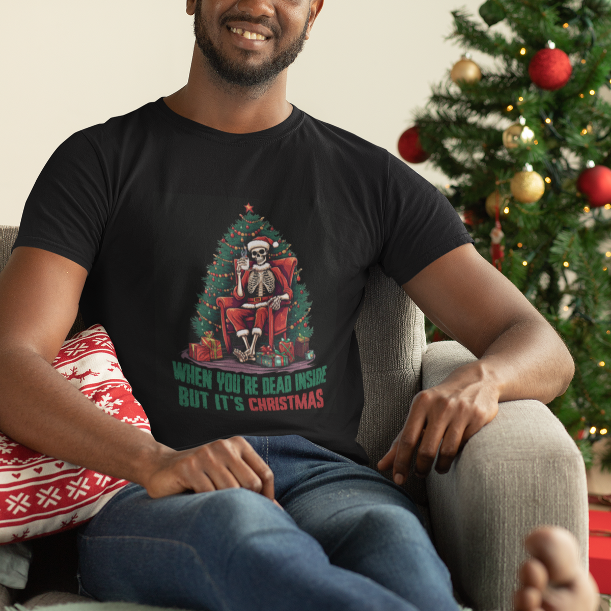 When You're Dead Inside But It's Christmas Chillin Skeleton T Shirt - Wonder Print Shop