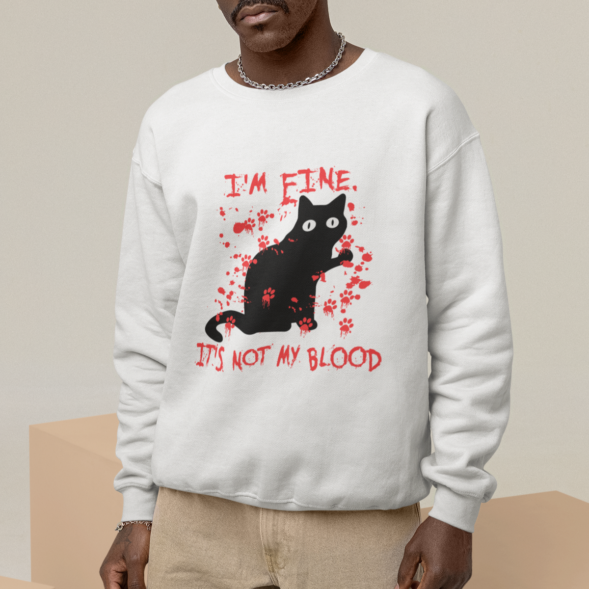 Funny Black Cat Sweatshirt It's Fine I'm Fine It's Not My Blood Halloween Joke - Wonder Print Shop