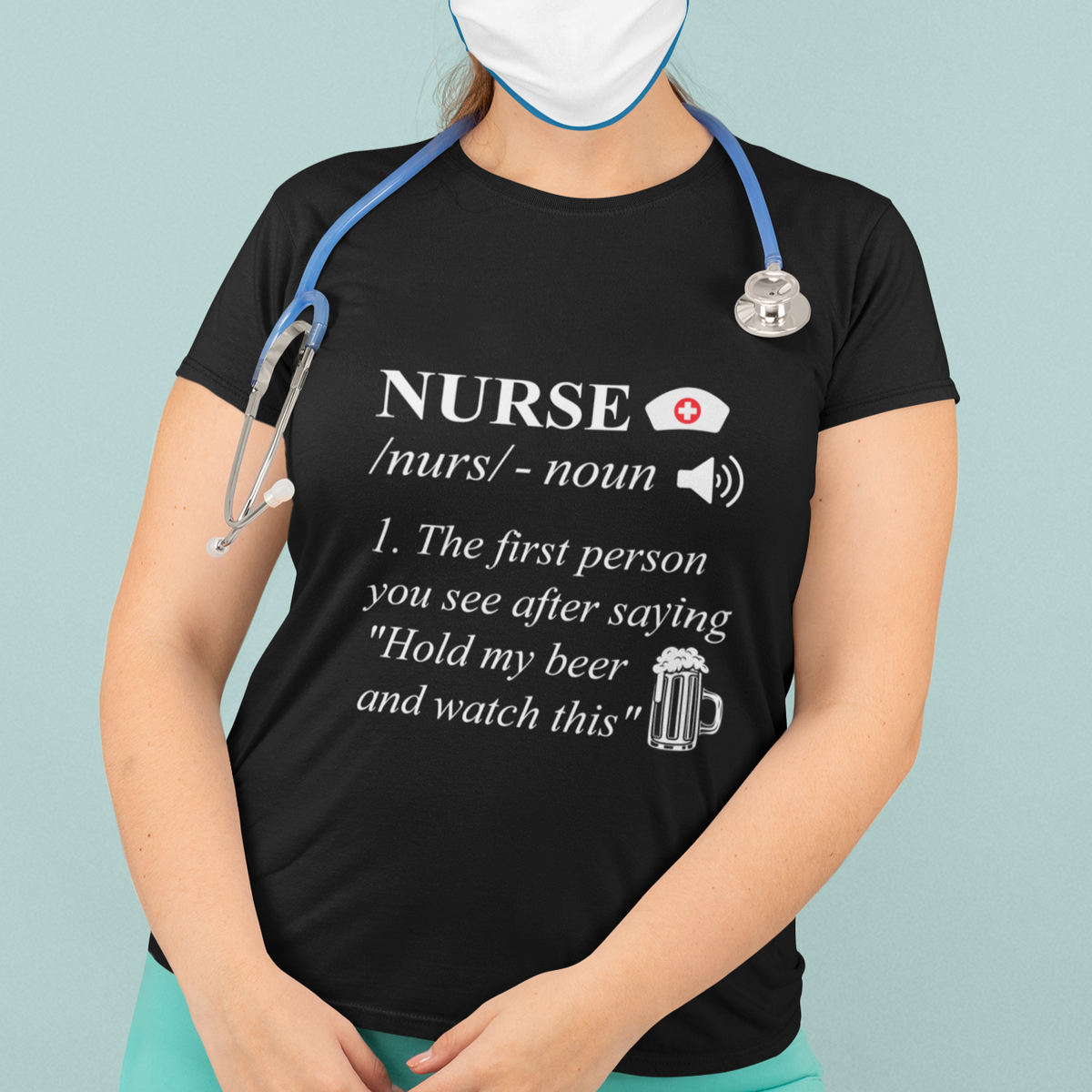 Funny Nurse T Shirt Nurse Definition Hold My Beer Saying Sarcastic Funny Nurse - Wonder Print Shop