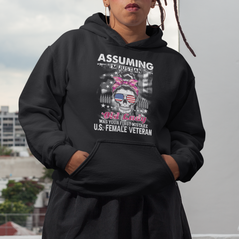 Female Veteran Hoodie Assuming I'm Just An Old Lady Was Your First Mistake American Messy Bun - Wonder Print Shop
