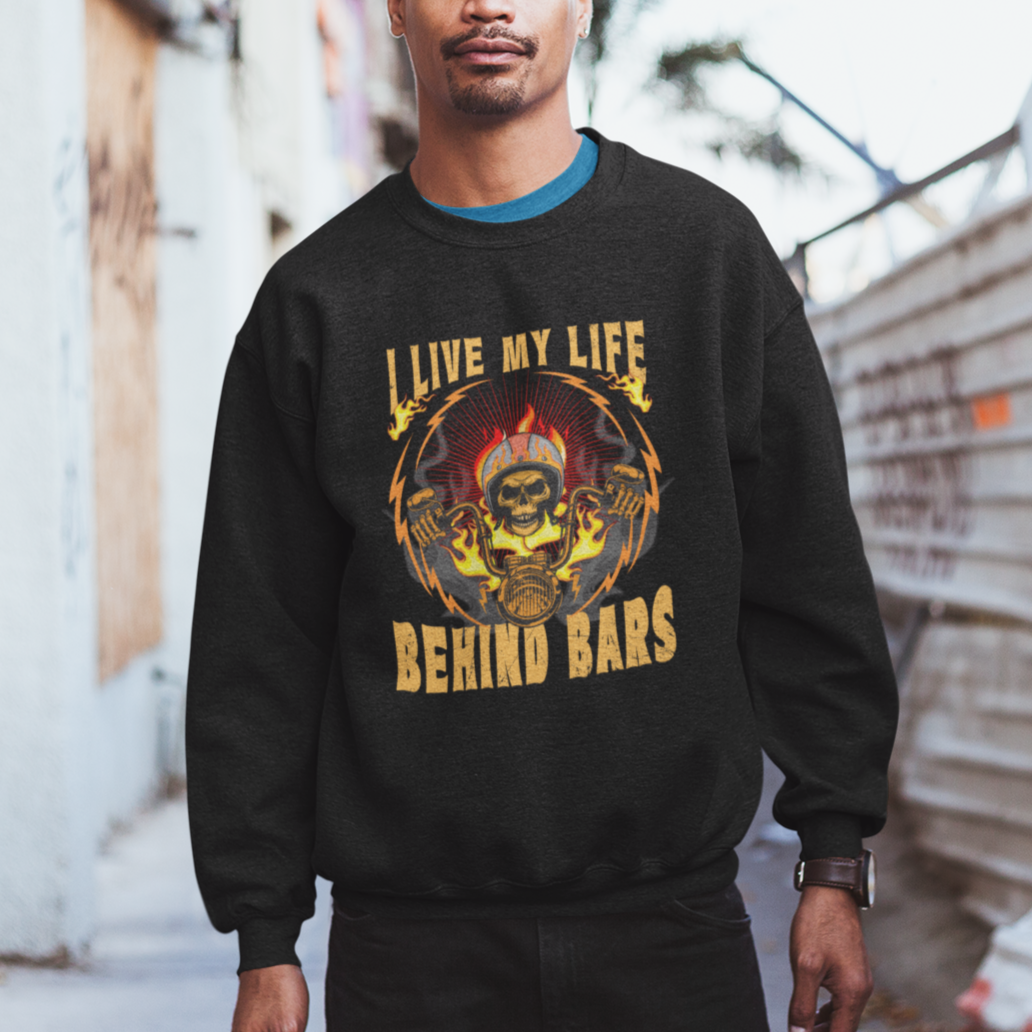 I Live My Life Behind Bars Skull Biker Motorcycle Dirt Biker Skeleton Sweatshirt - Wonder Print Shop