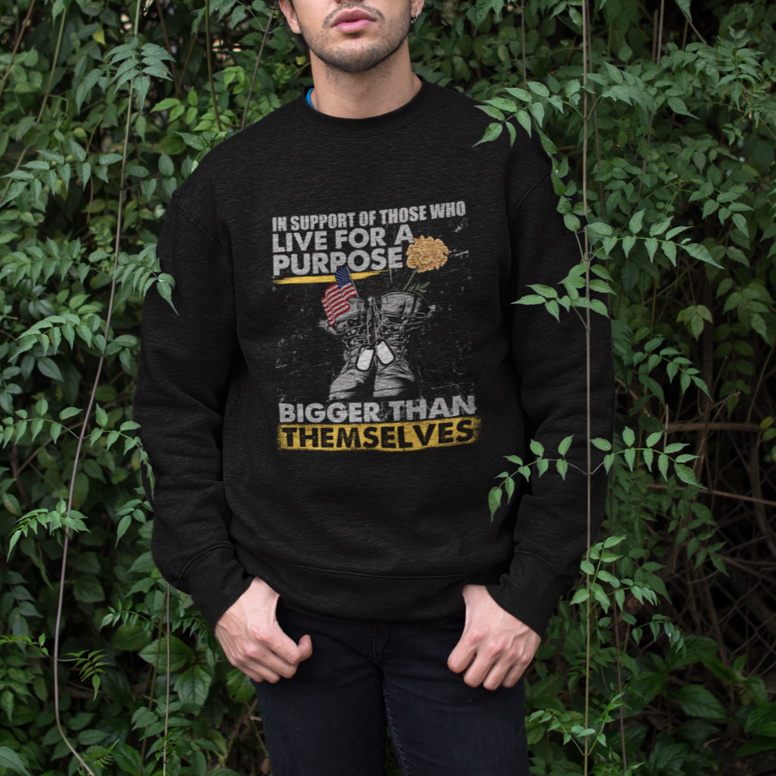 American Veteran Sweatshirt In Support Of Those Who Life For A Purpose Bigger Than Themselves - Wonder Print Shop