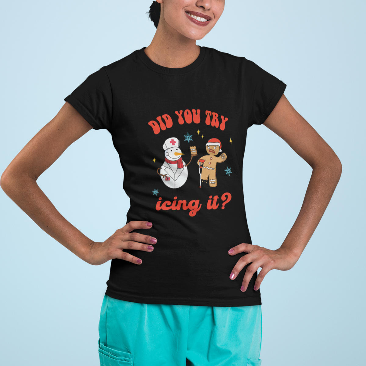 Christmas T Shirt Did You Try Icing It? Snowman Nurse Snap Gingerbread - Wonder Print Shop
