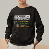 Gamer Sweatshirt Daily Checklist Play Video Game - Wonder Print Shop