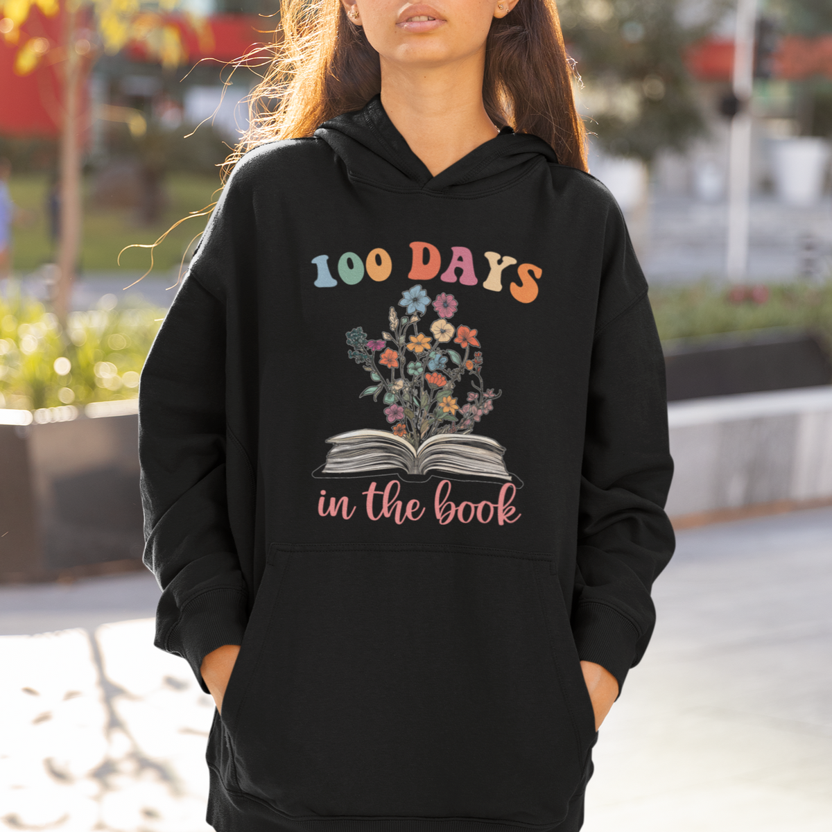 100 Days of School Hoodie 100 Days In The Book Reading - Wonder Print Shop