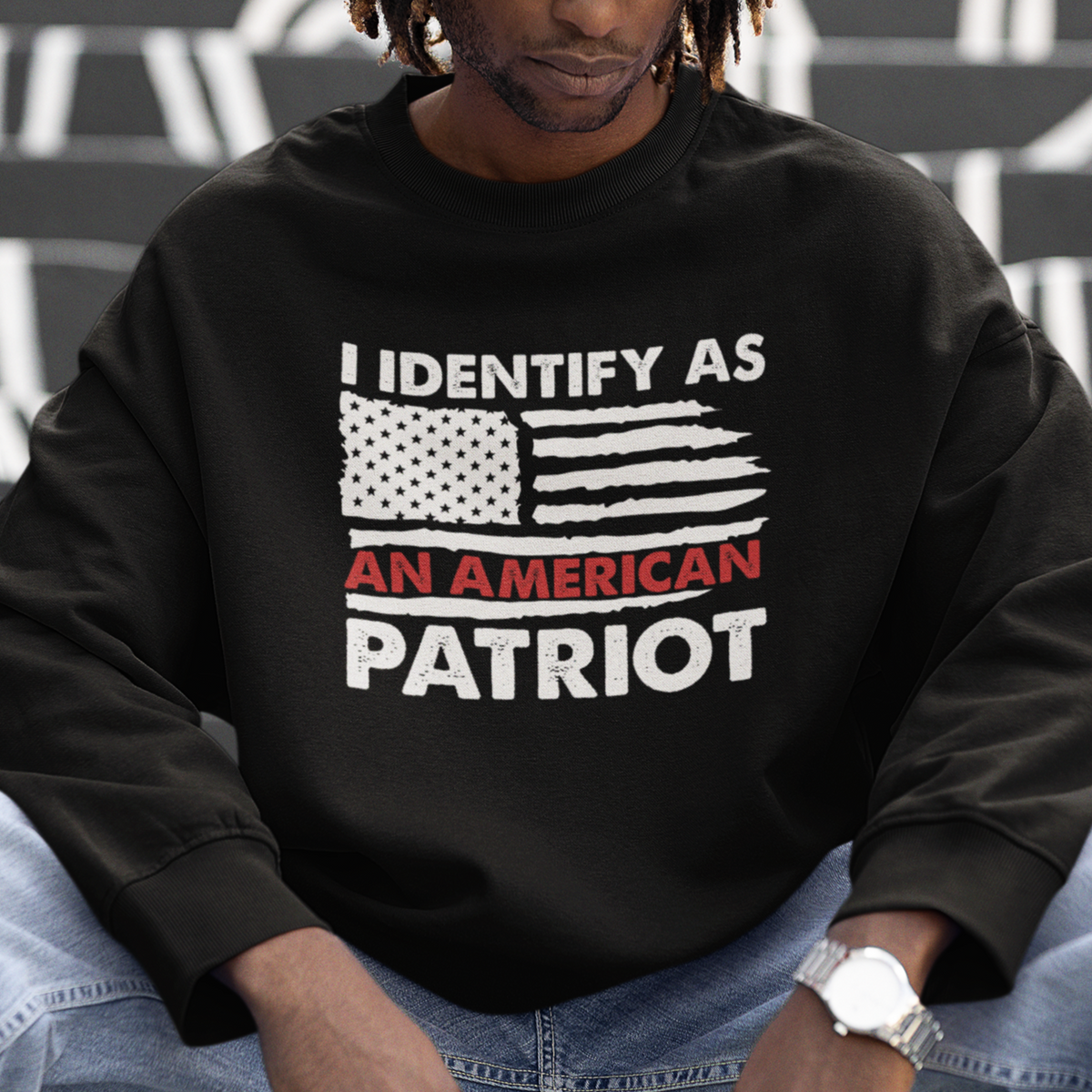 Patriotic Sweatshirt I Identify As An American Patriot American Flag - Wonder Print Shop