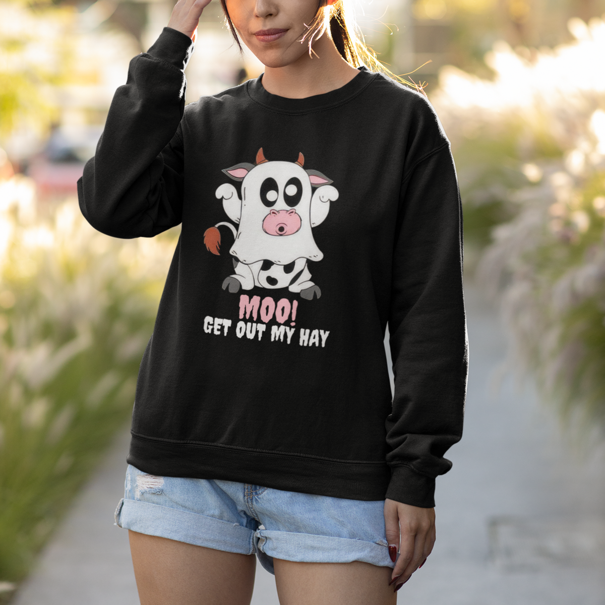 Halloween Sweatshirt MOO Get Out My Hay Cow Boo Ghost - Wonder Print Shop