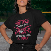 Female Veteran T Shirt Touch Me And Your First Lesson Is Free Strong Women Dog Tags - Wonder Print Shop