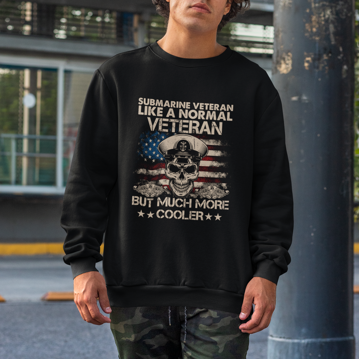 Navy Veteran Sweatshirt Like A Normal Veteran But Much More Cooler American Flag Submariner Skull - Wonder Print Shop