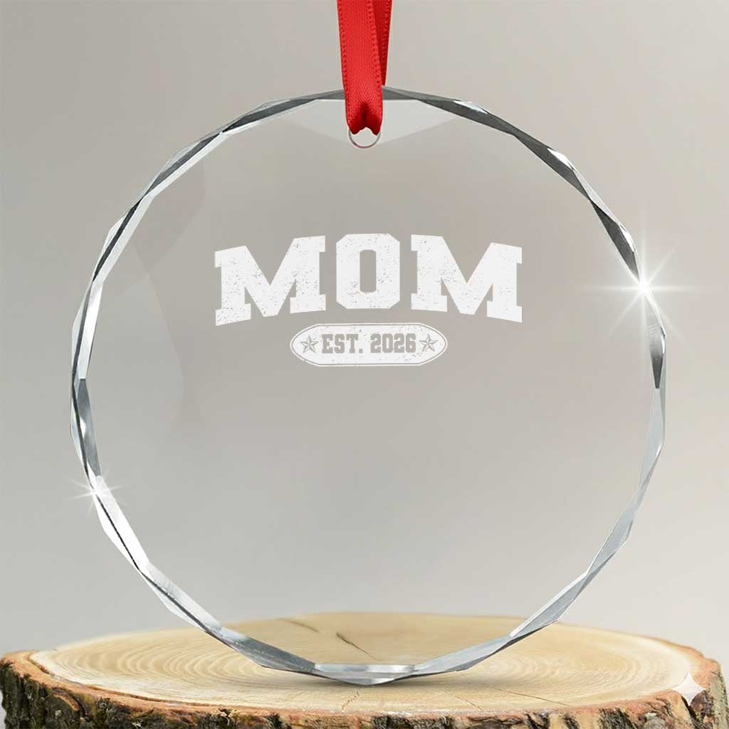 Mom Est 2026 Crystal Glass Ornament Promoted To Mama Baby Announcement Mothers Day