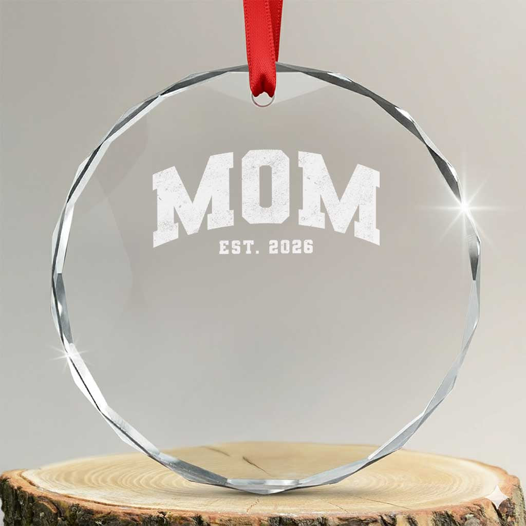 Mom Est 2026 Crystal Glass Ornament Promoted To Mommy Mother's Day