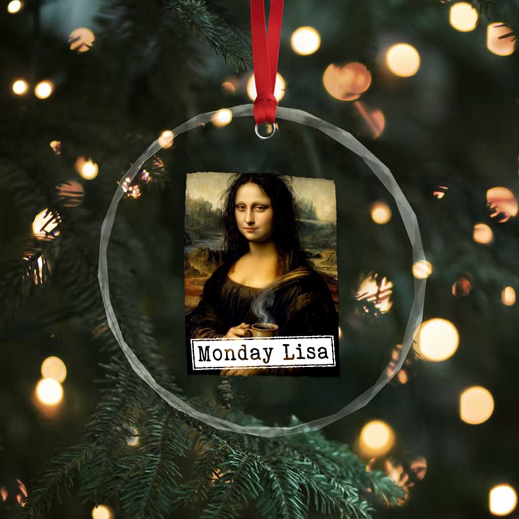 Monday Lisa Coffee Lover Crystal Glass Ornament Funny Mona Lisa Art Parody Graphic Tired Work