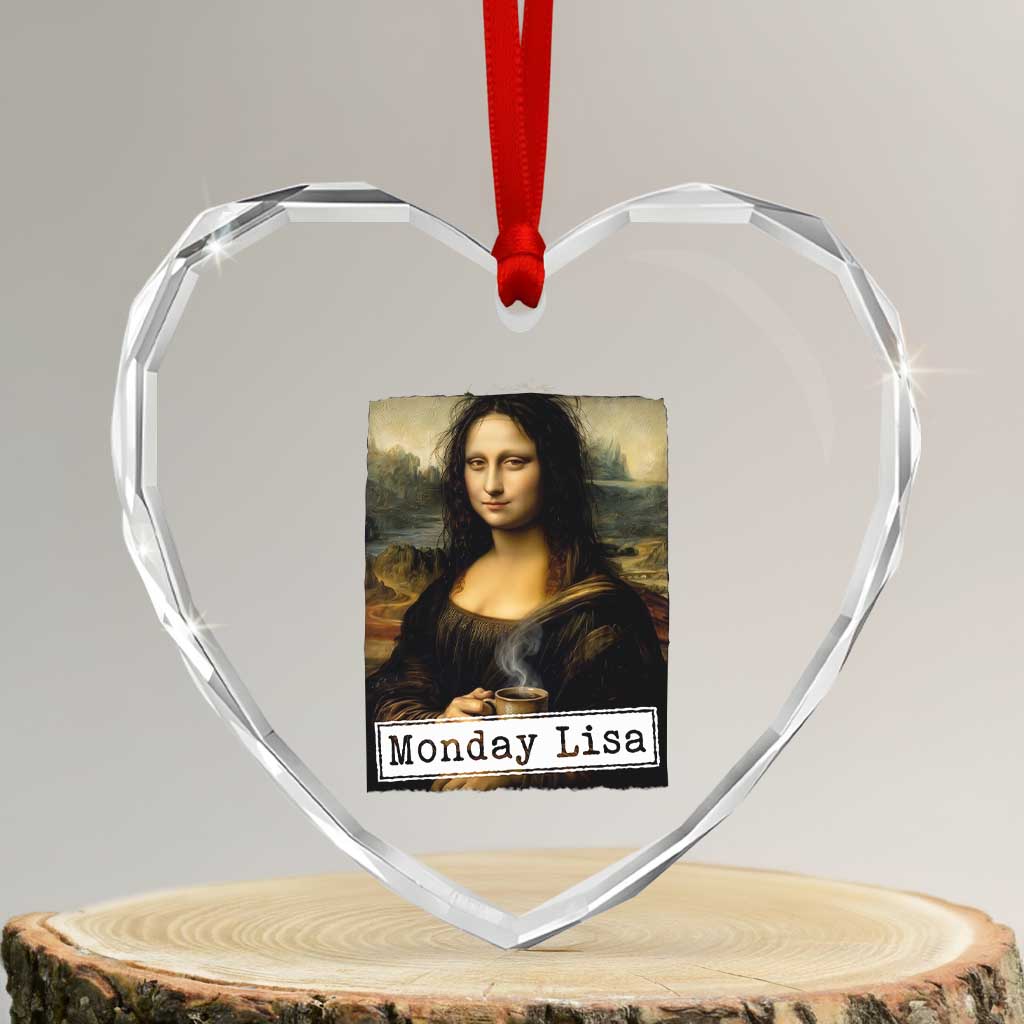 Monday Lisa Coffee Lover Heart Crystal Glass Ornament Funny Mona Lisa Art Parody Graphic Tired Work