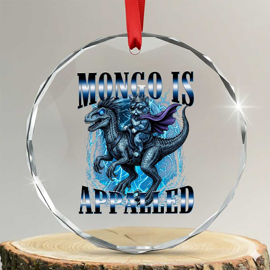 Mongo is Appalled Crystal Glass Ornament Funny Princess Donut Riding Mongo
