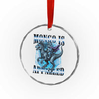 Mongo is Appalled Crystal Glass Ornament Funny Princess Donut Riding Mongo