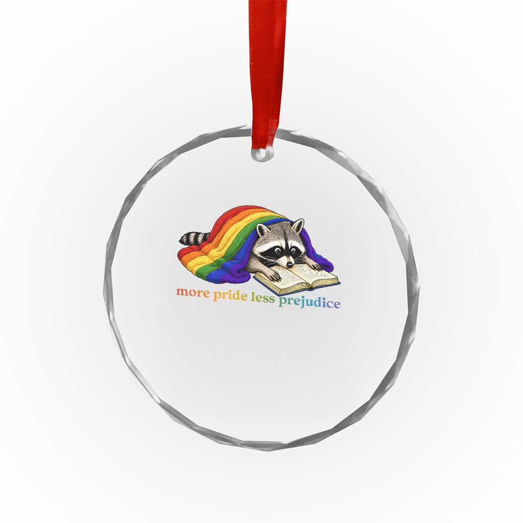 More Pride Less Prejudice Crystal Glass Ornament LGBT Raccoon Book Lover