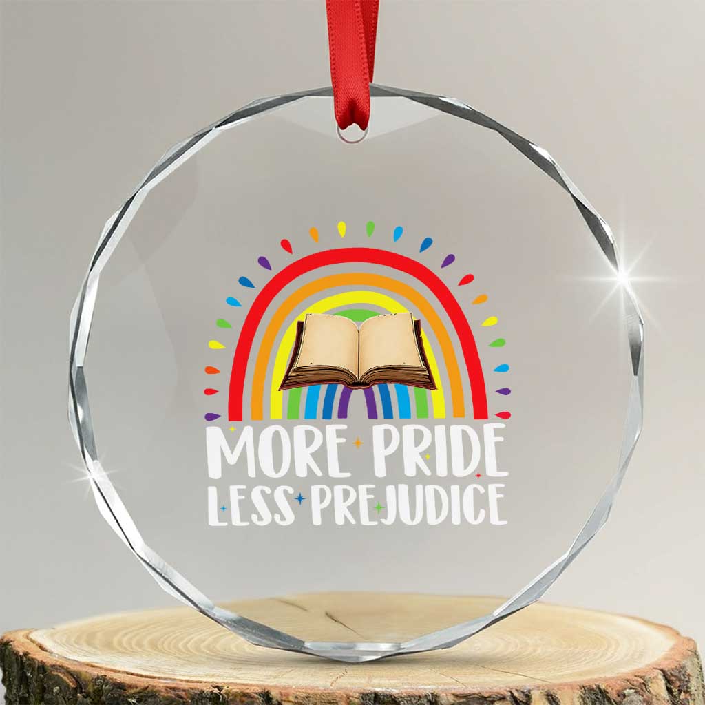More Pride Less Prejudice Crystal Glass Ornament LGBTQ Pride Month Book Lover
