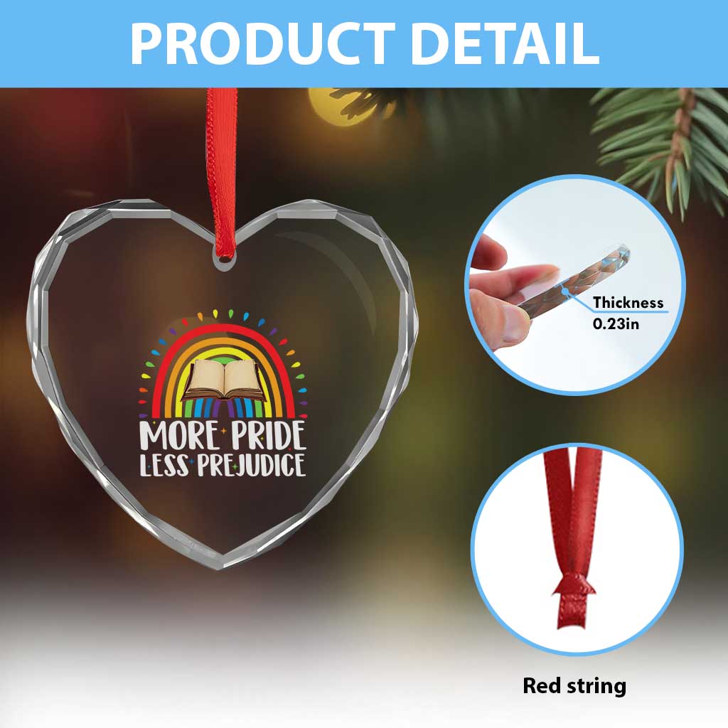 More Pride Less Prejudice Heart Crystal Glass Ornament LGBTQ Pride Month Book Lover