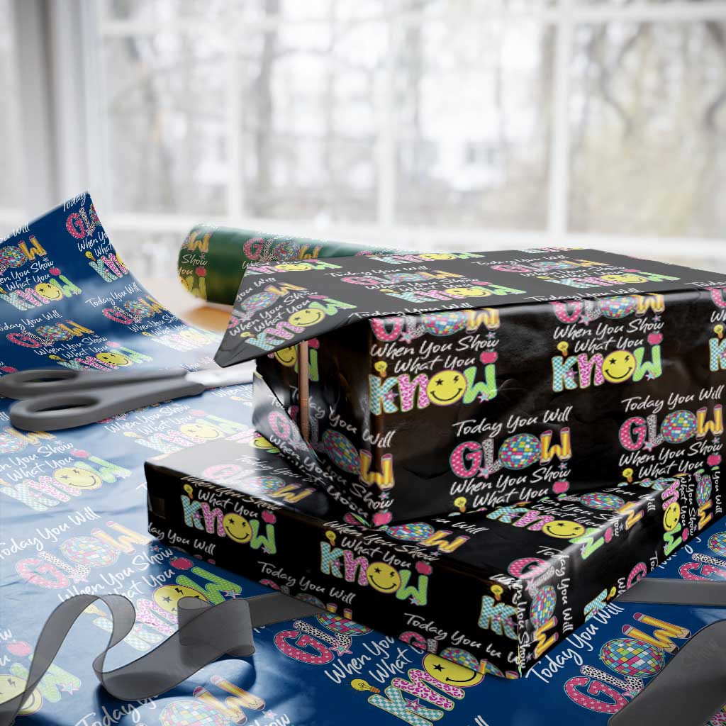 Motivational Test Day Glow Wrapping Paper Roll Today You Will Glow When You Show What You Know