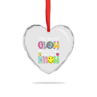 Motivational Test Day Glow Heart Crystal Glass Ornament Today You Will Glow When You Show What You Know