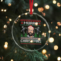 Murray Christmas Crystal Glass Ornament Funny Stranger Holiday Meme - Wonder Print Shop