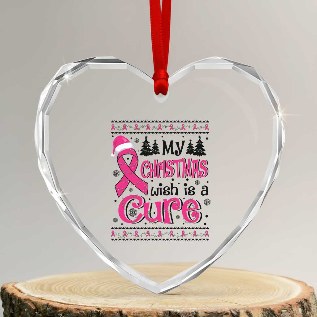 My Christmas Wish Is A Cure Breast Cancer Heart Crystal Glass Ornament - Wonder Print Shop