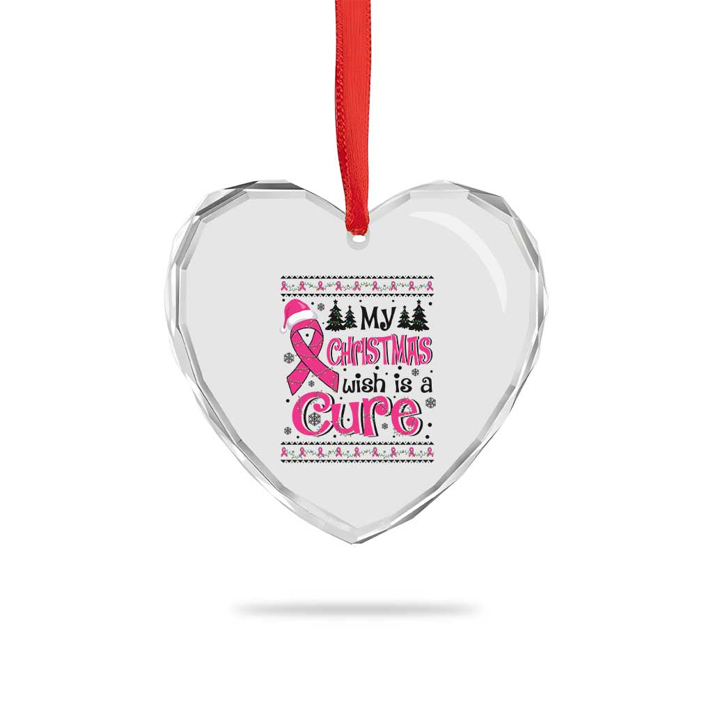 My Christmas Wish Is A Cure Breast Cancer Heart Crystal Glass Ornament - Wonder Print Shop