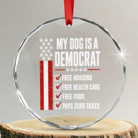 My Dog Is A Democrat Crystal Glass Ornament Funny Political Dog Owner