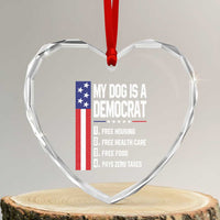 My Dog Is A Democrat Funny Conservative Humor Heart Crystal Glass Ornament Dog Owner Joke Political Satire