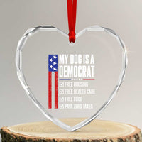 My Dog Is A Democrat Funny Political Satire Heart Crystal Glass Ornament Patriotic Dog Lover Graphic Subtle FDT Humor