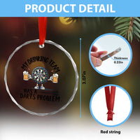 My Drinking Team Has A Darts Problem Crystal Glass Ornament Funny Darts Player Team - Wonder Print Shop