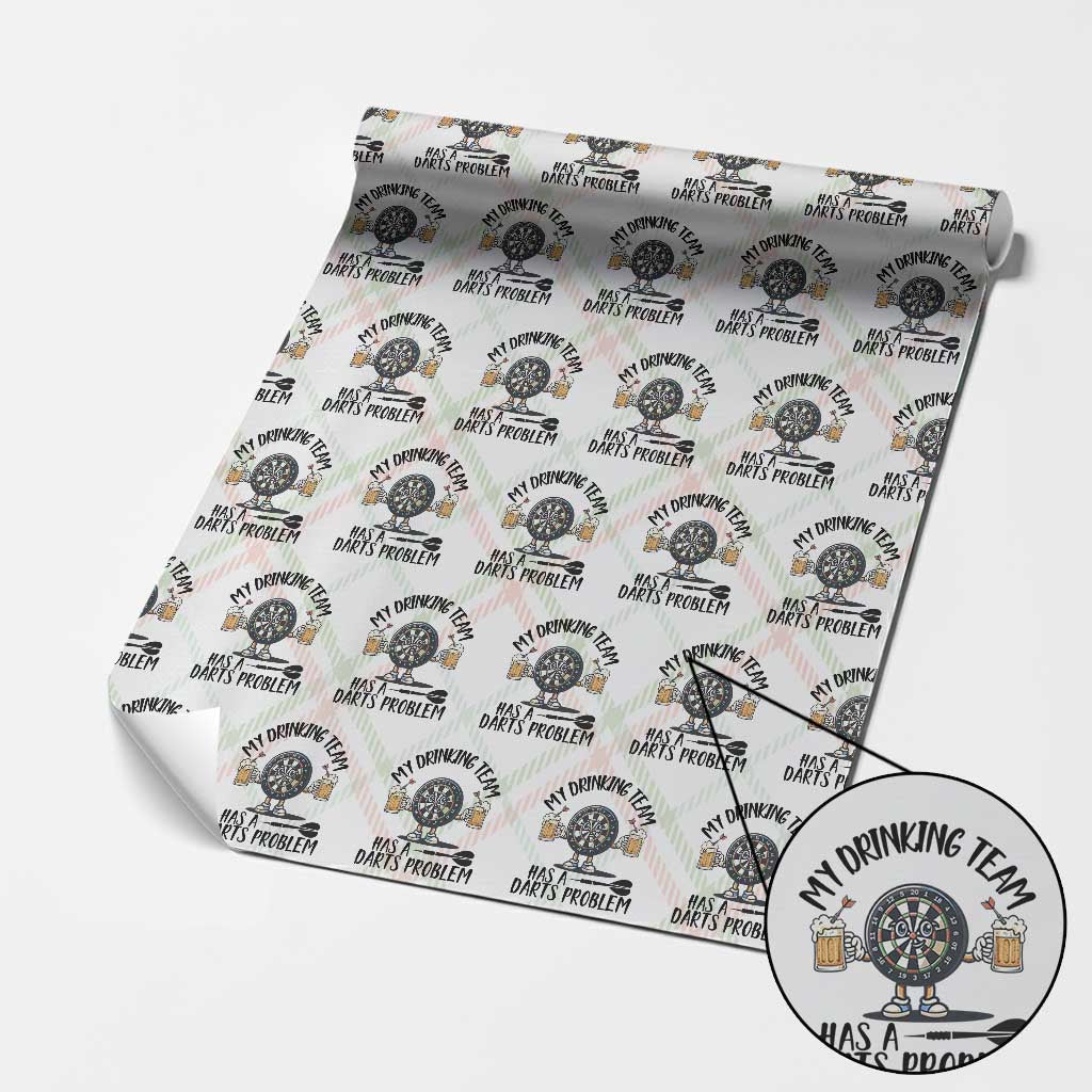 My Drinking Team Has A Darts Problem Wrapping Paper Roll Funny Darts Player Team - Wonder Print Shop