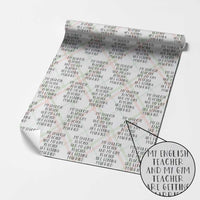 My English Teacher and Gym Teacher Are Getting Married Wrapping Paper Roll Funny Romance Love Story - Wonder Print Shop