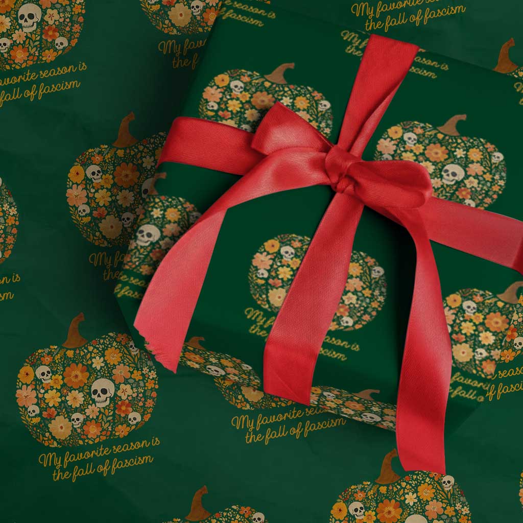 My Favorite Season is the Fall of Fascism Wrapping Paper Roll Social Justice Halloween Activist - Wonder Print Shop