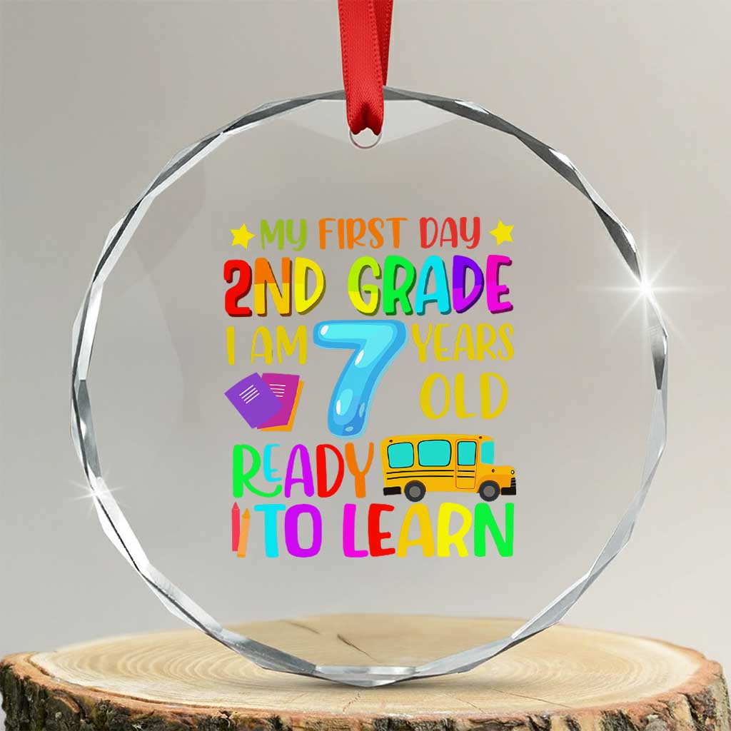 My First Day of 2nd Grade Crystal Glass Ornament Ready to Learn Back to School