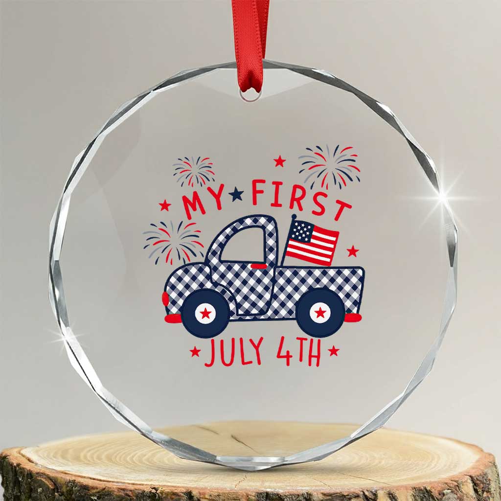 My First July 4th Gingham Vintage Truck Americana Crystal Glass Ornament Patriotic Fireworks Independence Holiday Milestone