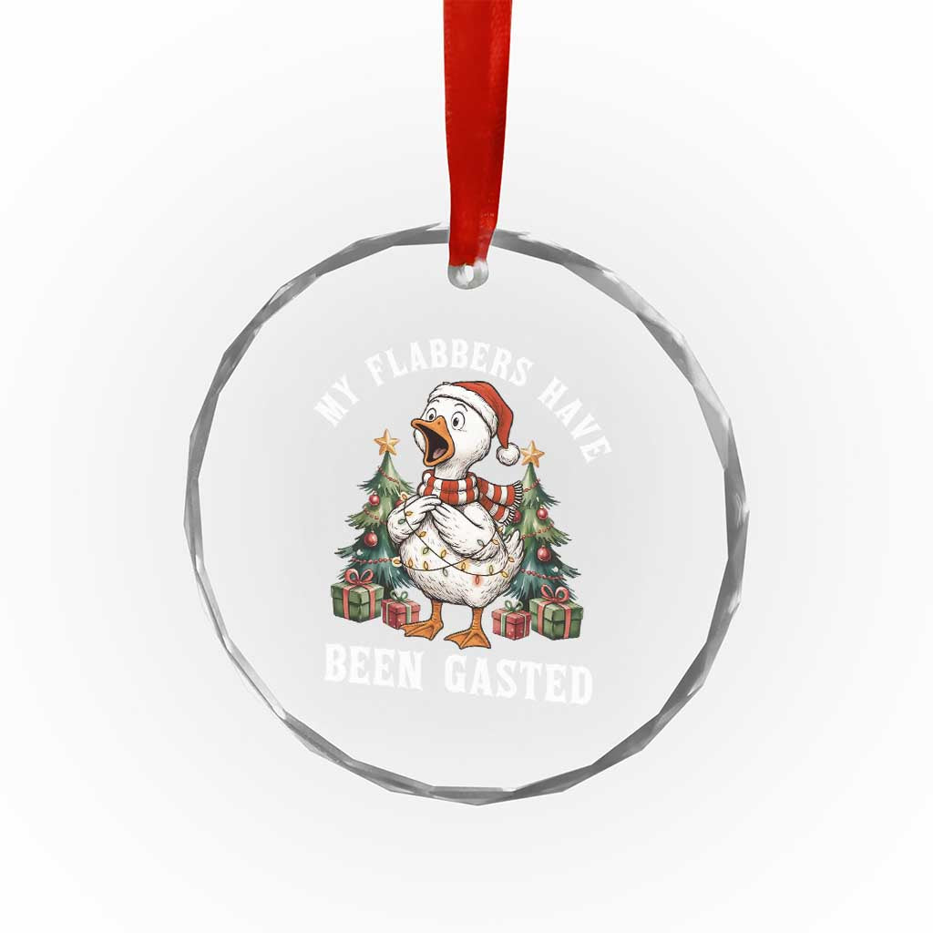 My Flabbers Have Been Gasted Crystal Glass Ornament Funny Goose Christmas - Wonder Print Shop