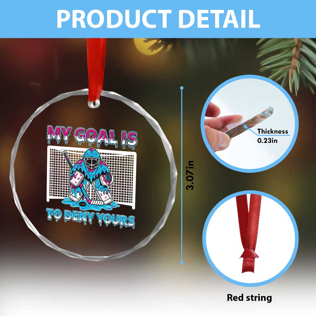 My Goal Is To Deny Yours Crystal Glass Ornament Goalie Hockey Drip Art Gift - Wonder Print Shop