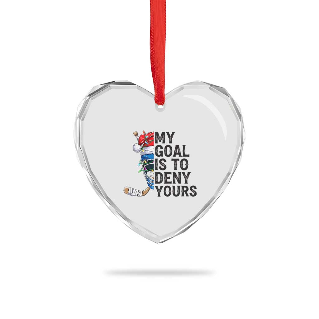 My Goal Is To Deny Yours Heart Crystal Glass Ornament Ice Hockey Helmet Christmas Gift - Wonder Print Shop