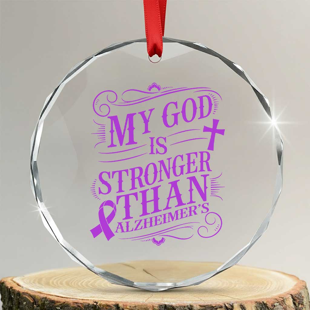 My God Is Stronger Than Alzheimers Crystal Glass Ornament Faith Hope Purple Ribbon Graphic