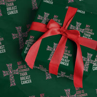 My God Is Stronger Than Breast Cancer Survivor Hope Gift Wrapping Paper Roll