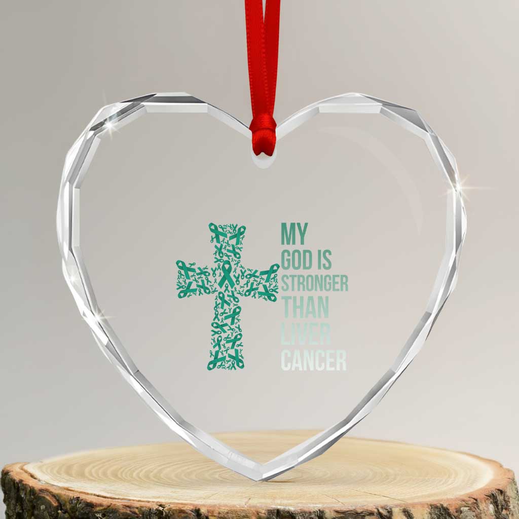 My God Is Stronger Than Liver Cancer Heart Crystal Glass Ornament Faith Hope Support Gift