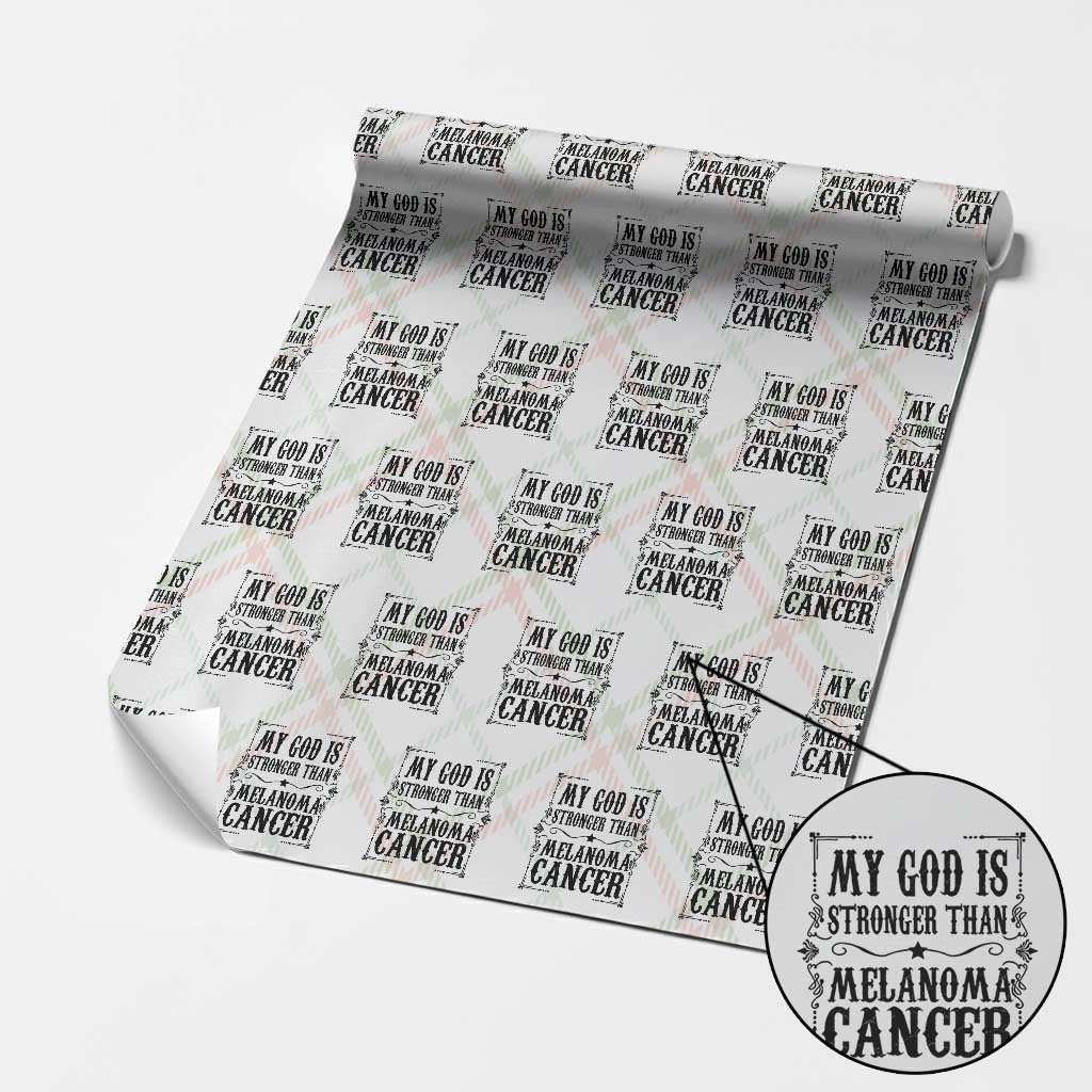 My God Is Stronger Than Melanoma Wrapping Paper Roll Religious Cancer Support