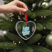 My God is Stronger Than Ovarian Cancer Heart Crystal Glass Ornament