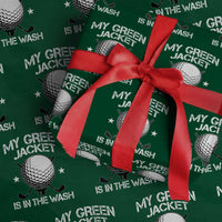 My Jacket Is In The Wash Funny Golfer Wrapping Paper Roll Georgia Green Golfing Tournament Humor