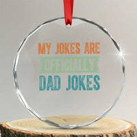 My Jokes Are Officially Dad Jokes Crystal Glass Ornament Funny New Dad First Fathers Day - Wonder Print Shop