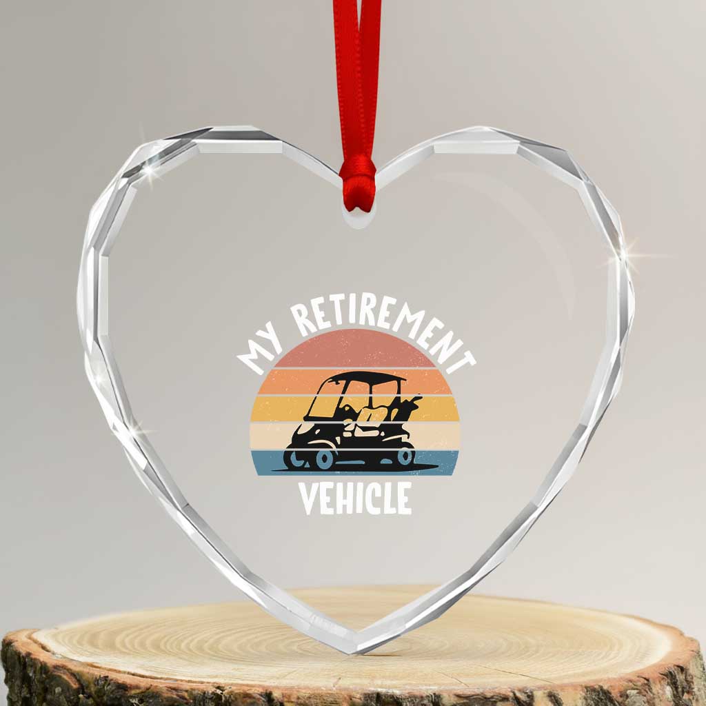 My Retirement Vehicle Golf Cart Heart Crystal Glass Ornament Funny Retired Golfer Gift - Wonder Print Shop